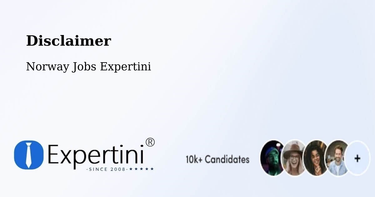 Disclaimer – Jessheim - Norway Jobs Expertini